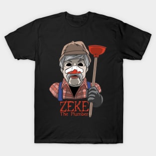 Zeke The Plumber T-Shirt